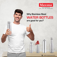 Why Maxima Stainless Steel Water Bottles Are Good For You?